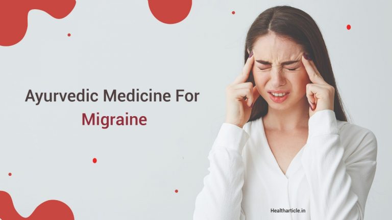 Ayurvedic Medicine For Migraine